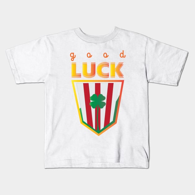 Good Luck T-Shirt Kids T-Shirt by jaml-12